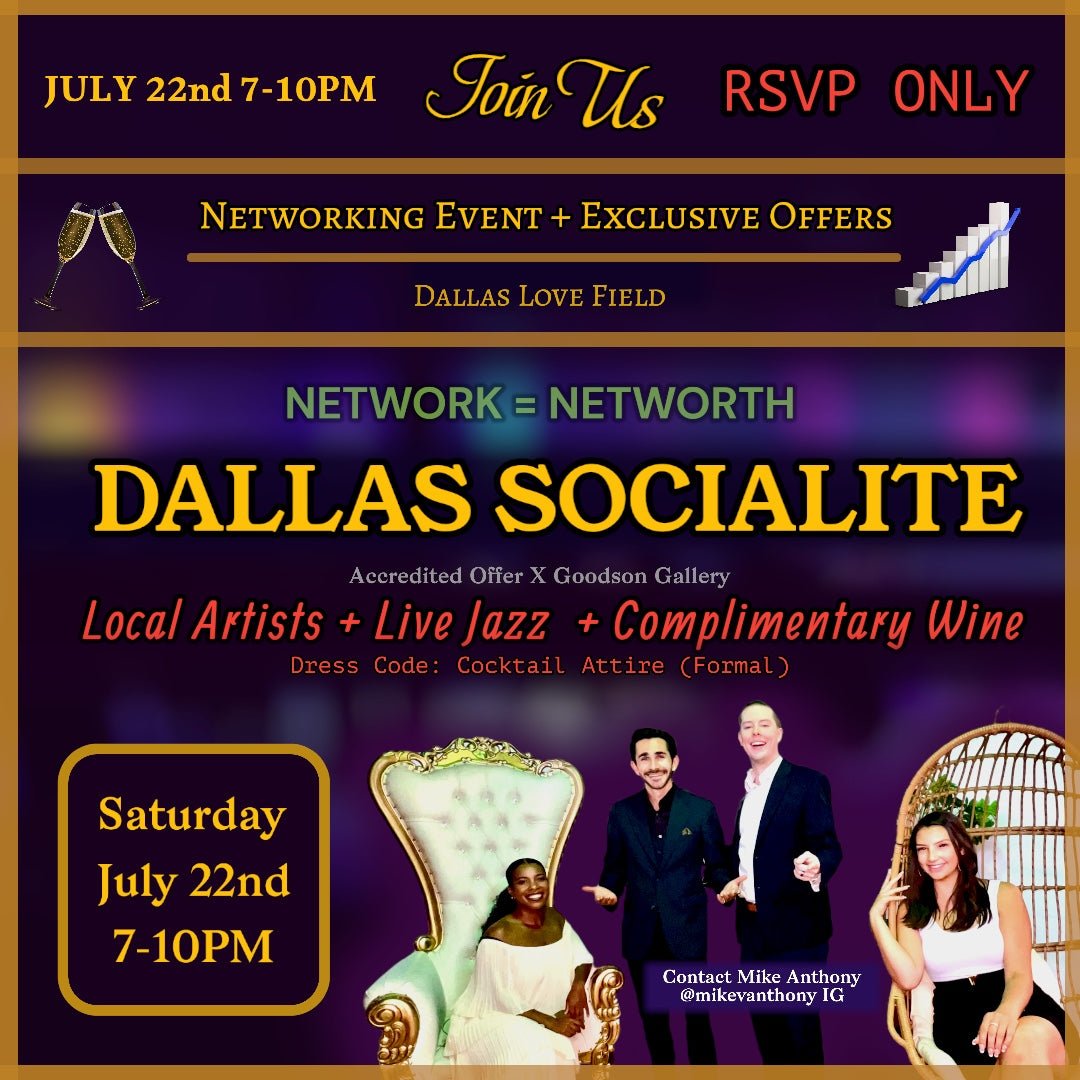 Dallas Socialites Networking July 22nd, 2023 Event