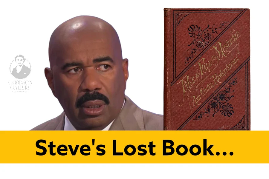 The Mystery of Steve Harvey’s Lost Antique Mustache Book: A Gift from Dallas’ Goodson Gallery