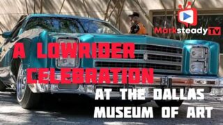 A Lowrider Celebration @ Dallas Museum of Art