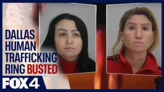 Dallas human trafficking ring busted after months-long investigation