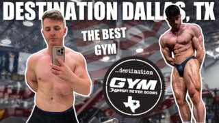 DESTINATION DALLAS | THE BEST GYM IN TEXAS