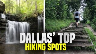 Nature’s Best Texas’ | Most Scenic Hiking Trails Near Dallas